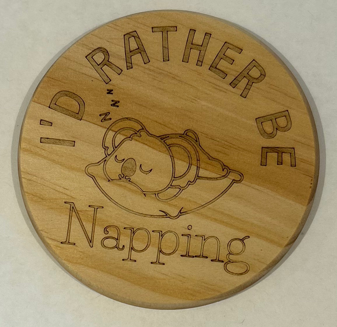I'd Rather Be.... Coaster