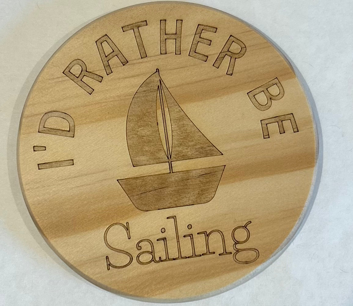 I'd Rather Be.... Coaster